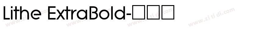 Lithe ExtraBold字体转换